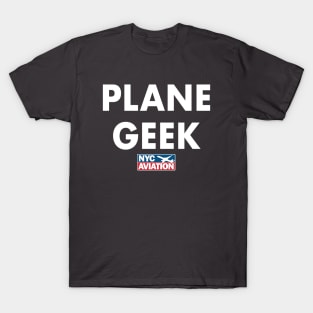 PLANE GEEK (White on front) T-Shirt